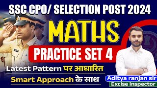 🔴SSC CPO | SELECTION POST 2024 || PRACTICE SET-04|🔥BY ADITYA RANJAN SIR #ssc #cpo #phase12