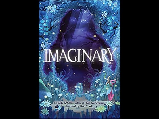 Book Talk: Imaginary by Lee Bacon class=