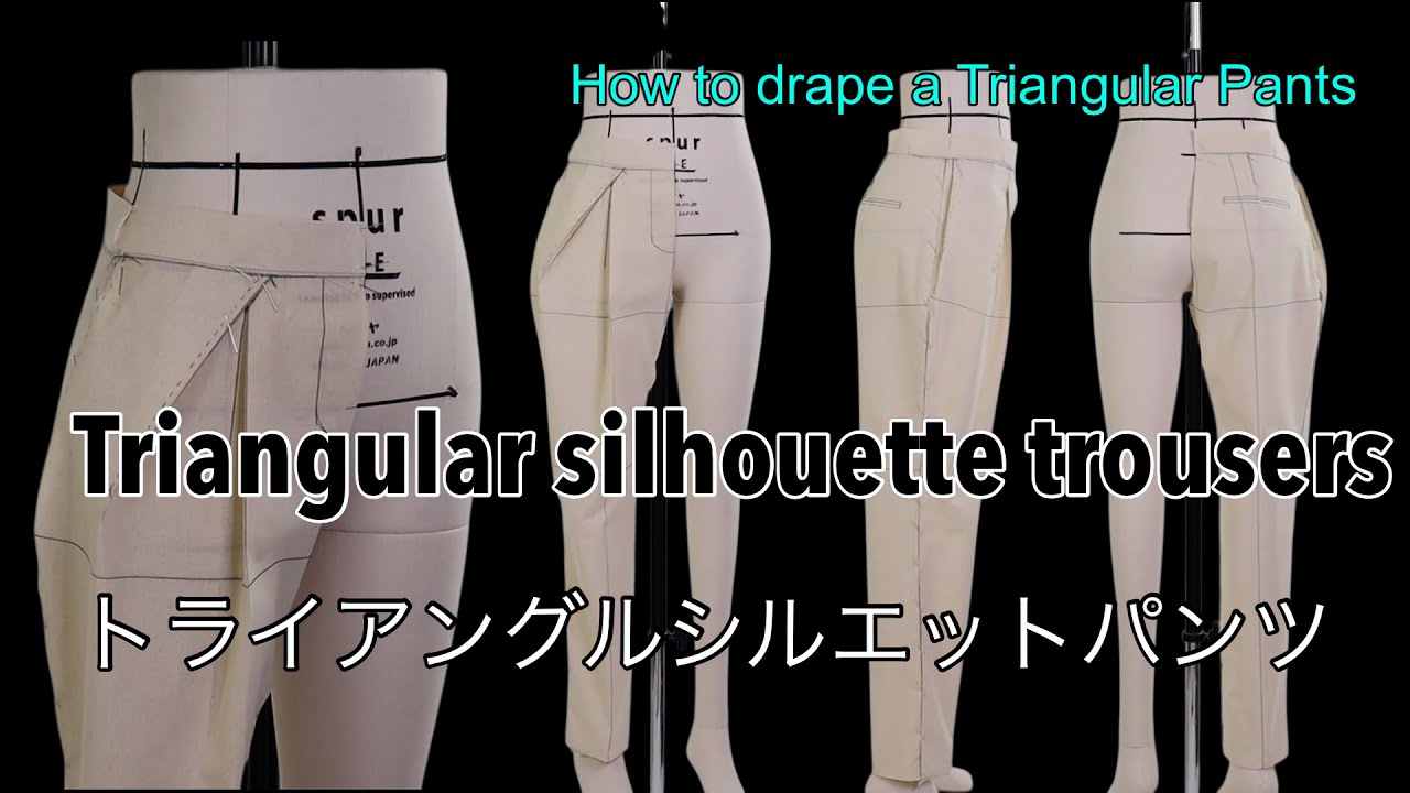 Vol.79 The Library of Draping】Triangle silhouette Pants, 三角