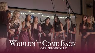 Wouldn't Come Back (opb. Trousdale) | Purple Haze