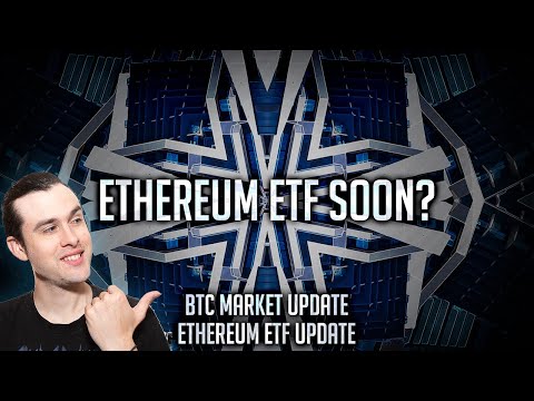 Ethereum ETF on the Horizon? Impact on ETH & Crypto Market Overall