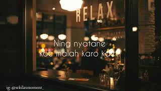 Story WA pancen aku sing salah (nrimo lungamu)