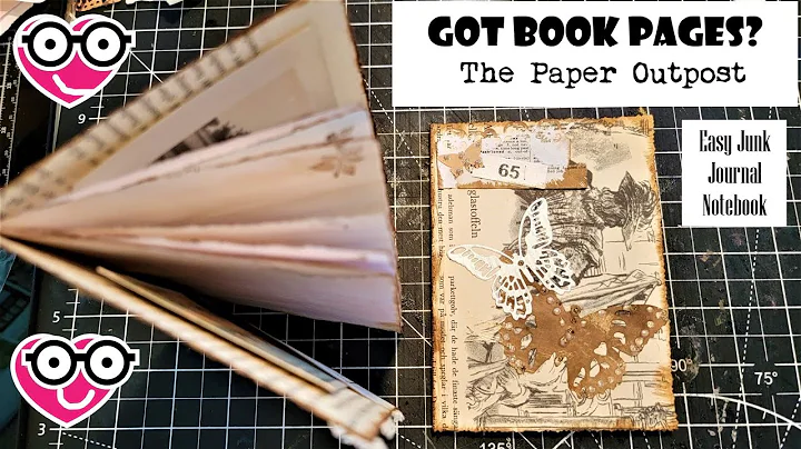 GOT A BOOK PAGE? Make a Notebook for a Junk Journal! Easy Beginner Tutorial! The Paper Outpost! :)