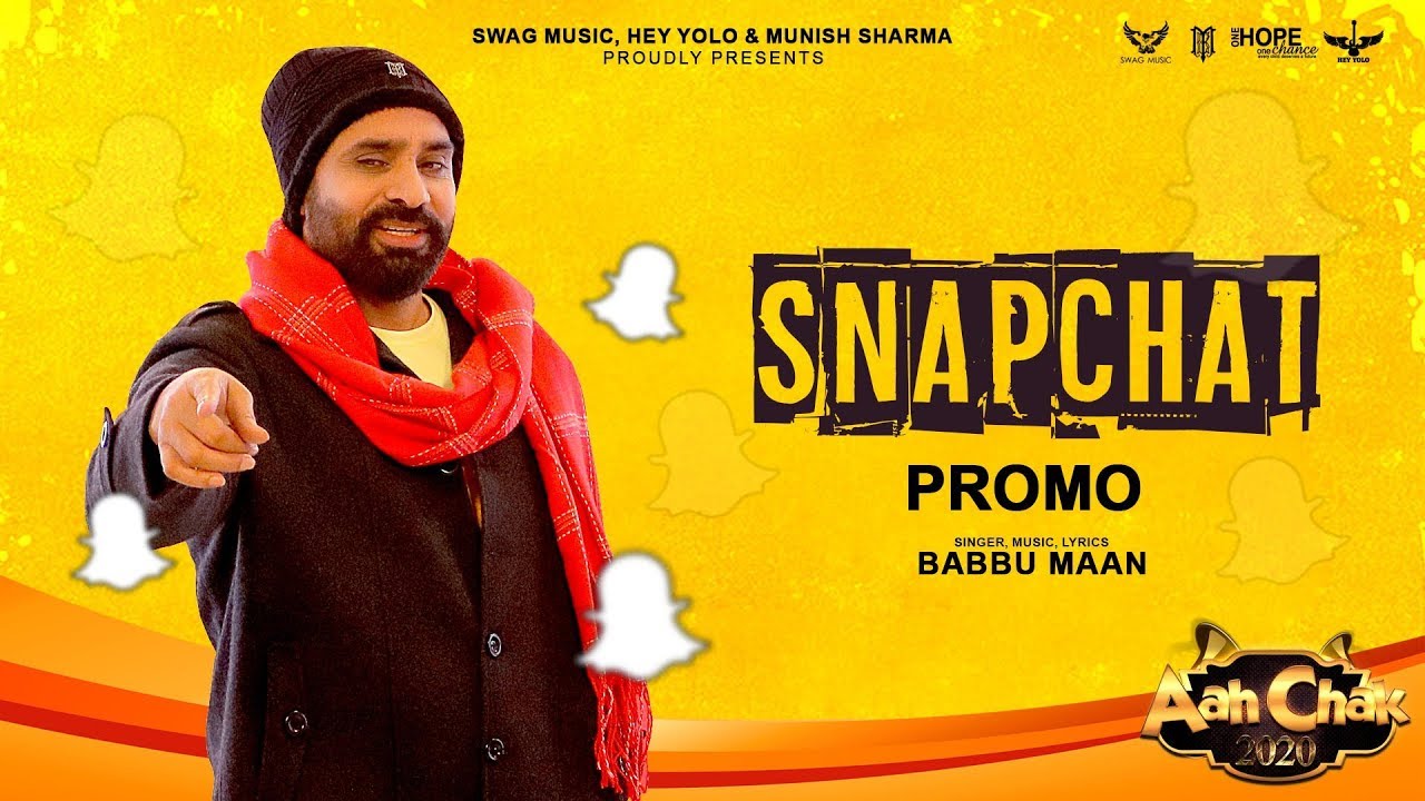 Ooh And Aah Promo Code Babbu Maan - SnapChat (Promo) Aah Chak 2020 - YouTube