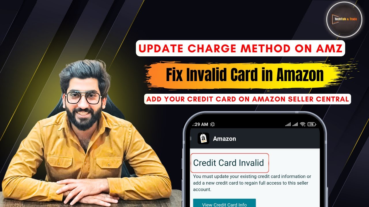 How To Fix Invalid Credit Card In Amazon Seller Central Account how-to-fix-invalid-credit-card-in-amazon-seller-central-account