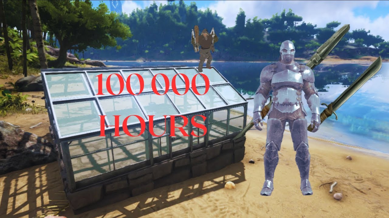 ark-100-000-hours-in-a-greenhouse-youtube