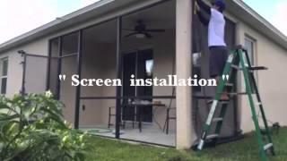 Patio and Porch Screen installation