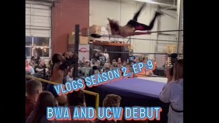 Vlogs S2 Ep:9 BWA Adrenaline Rush and UCW Debut! #prowrestling #trendingshorts #youtubeshorts #viral