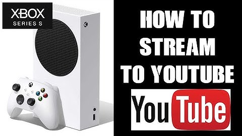 Xbox Series S X One: How To Stream To YouTube Without A Capture Card, Multi Stream 2 Twitch FOR FREE