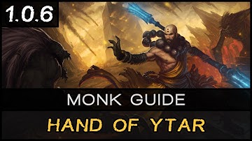 Diablo 3: Hand of Ytar Monk Guide - [Patch 1.0.6]