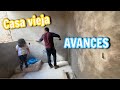 AVANCES DE LA REMODELACIÓN CASA VIEJA DONDE VIVIAMOS (CASA DE MÁS DE 60 AÑOS)