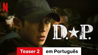 D.P Dog Day (Temporada 2 Teaser 2) | Trailer em Português | Netflix
