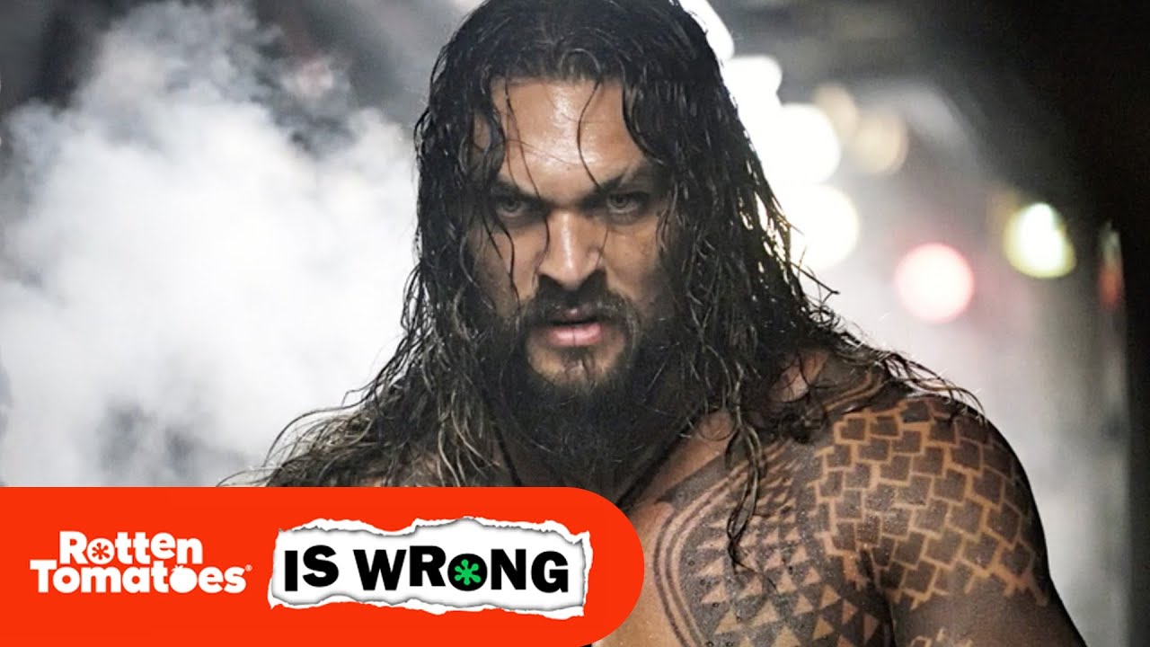 Rotten Tomatoes is Wrong About... Aquaman | Full Podcast Episode