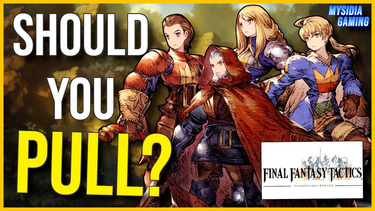 Are The Final Fantasy Tactics Units Still Relevant? | War of the Visions (FFBE)