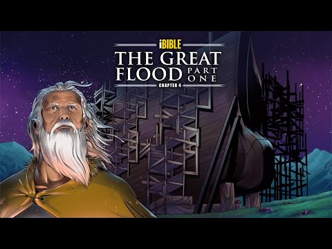 iBIBLE Chapter 4: Noah and the Flood (Part 1) [RevelationMedia]