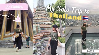 First time in Thailand | Solo Female Travel | Tinkles ✨