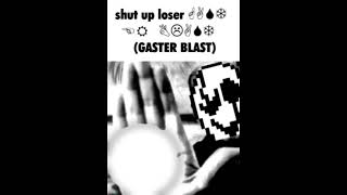 Gaster Blast