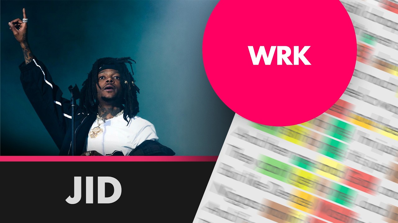 JID - WRK - Lyrics, Rhymes Highlighted (510) JID - WRK - Lyrics, Rhymes Highlighted (510)