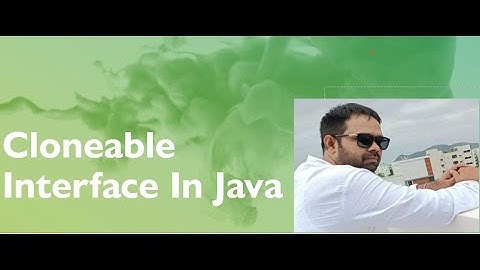 Cloneable Interface in Java Explained | How to Implement Cloning in Java
