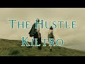 The hustle  kiltro lyrics
