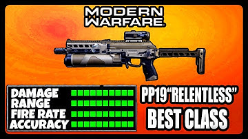 NEW OVERPOWERED PP19 BIZON "RELENTLESS" CLASS SETUP IN MODERN WARFARE! BEST PP19 BIZON CLASS SETUP!