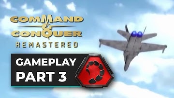 COMMAND & CONQUER REMASTERED: TIBERIUM DAWN (NOD Campaign) Gameplay - No Commentary Part 3
