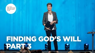 Finding God's Will  Pt 3 | Joyce Meyer | Enjoying Everyday Life