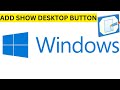 How to add the show desktop shortcut to windows taskbar