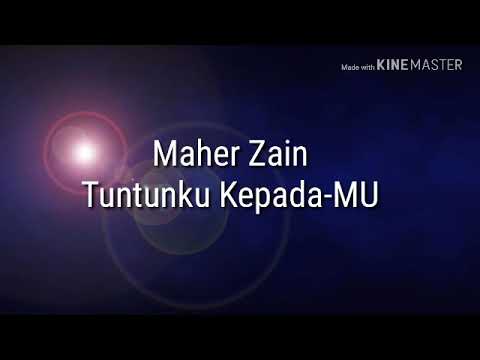 Maher Zain - Tuntunku Kepadamu (lyrics)