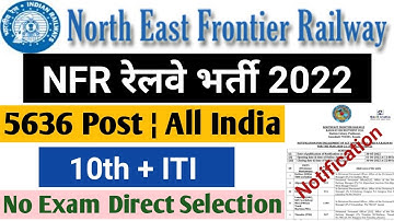 NFR Railway Recruitment 2022 | northeast frontier railway recruitment 2022 | nfr apprentice |details