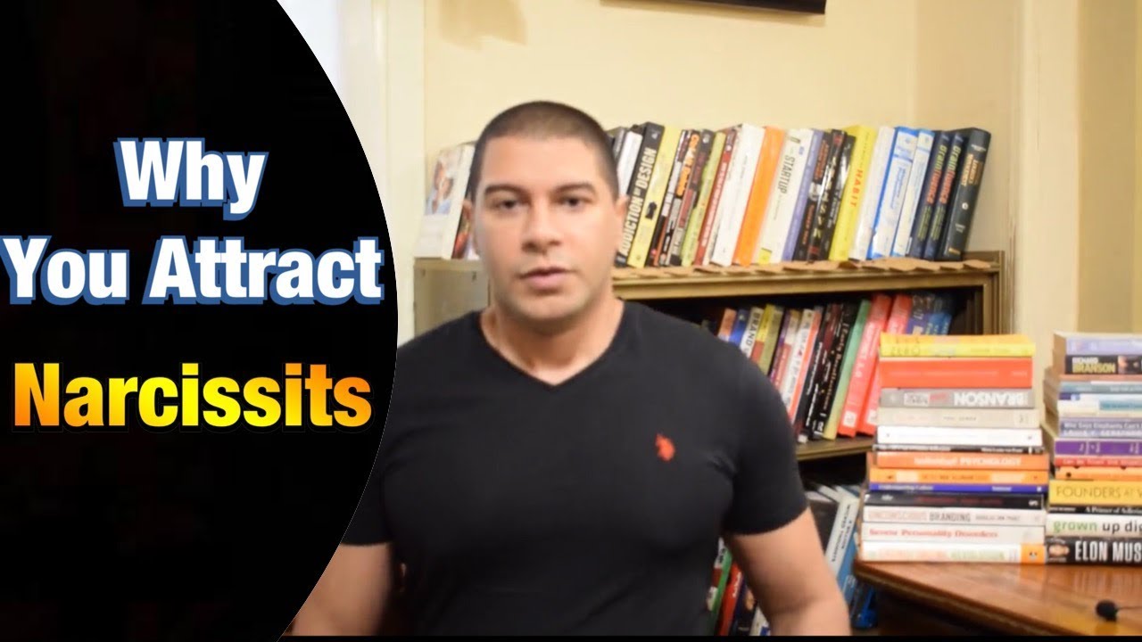 7 Reasons You Always Attract Narcissists To You