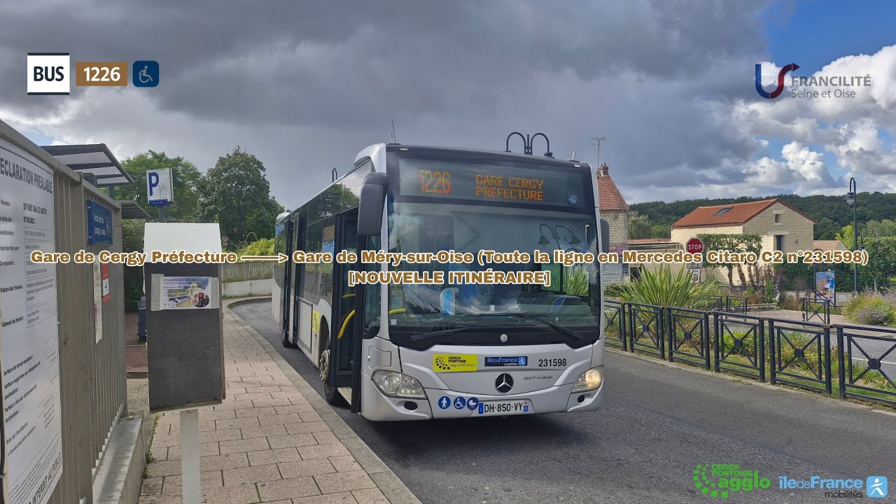 [Ligne 1226 Francilité Seine et Oise] Citaro C2 n°231598 – Cergy Préfecture à Gare de Méry-sur-Oise