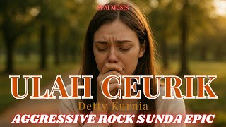 Download Lagu ULAH CEURIK – DETTY KURNIA | Aggressive Rock Epic Sunda Version Cover by SPAI MUSIK MP3 Download Lagu ULAH CEURIK – DETTY KURNIA | Aggressive Rock Epic Sunda Version Cover by SPAI MUSIK MP3