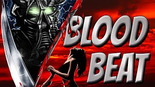 Bad Movie Review: Blood Beat