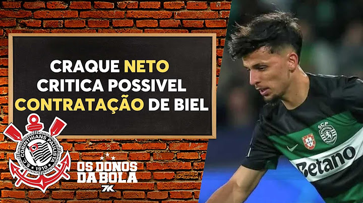 Neto detona Corinthians por problemas financeiros e possível contratação de Biel