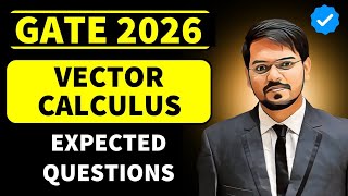 Vector Calculus | EXPECTED GATE 2026 Questions | Engineering Mathematics