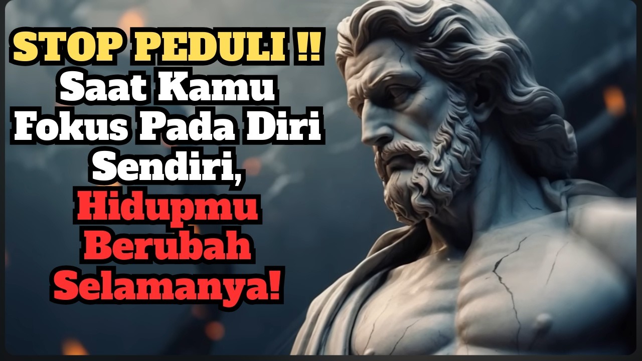 BERHENTI PEDULI‼️Saat Kamu Fokus Pada Diri Sendiri, Hidupmu Berubah Selamanya