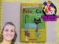 Childrens book review reading aloud kids story of pete the cat too cool for school by james dean