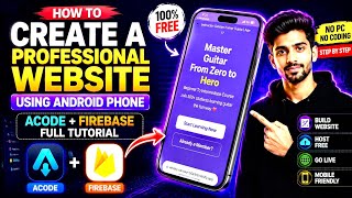How To Create a Professional Website Using Android Phone | Acode + Firebase Full Tutorial