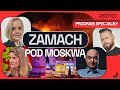 PROGRAM SPECJALNY: ZAMACH POD MOSKWĄ - STANOWSKI, DĘBSKI, BOJKE, STEPAN image