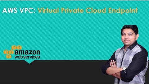 AWS VPC Endpoint LAB & Concept by Vivek Srivastva