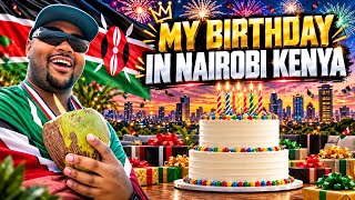Wild Night: My Birthday Party In Nairobi Kenya Was Amazing