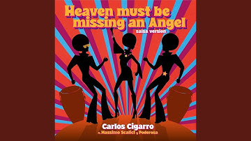 Heaven Must Be Missing An Angel (Salsa Version)
