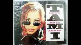 Tami Lets Do It Again