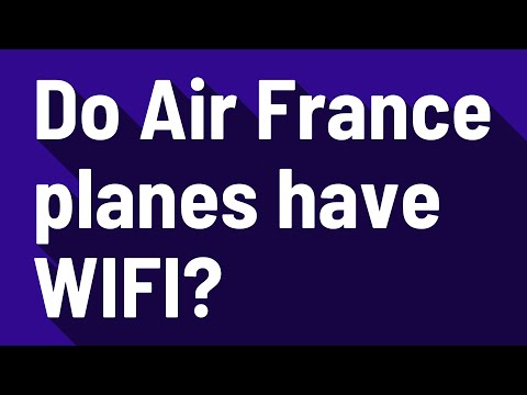 Do Air France planes have WIFI?