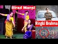 Dufang ni swmkhwr okwrang ao ringki brahma live dance performanceak narzary