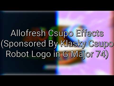 Allofresh Csupo Effects (Sponsored By Klasky Csupo Robot Logo in G Major 74)