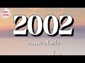  anne marie  2002  tyler metro boomin christina perri lyrics