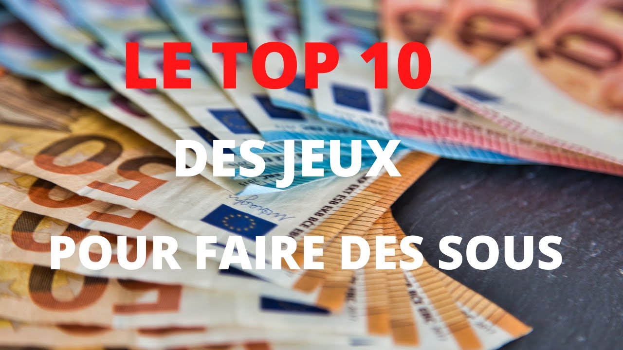 gagner de argent en ligne top 10 meilleurs jeux pour gagner de l