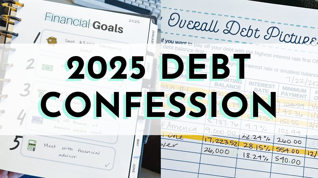 2025 Debt Confession | Financial Goals + Life Updates